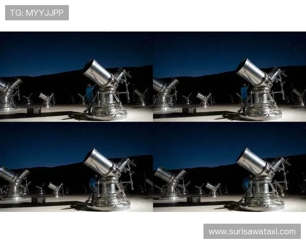 星空官方网站：详细介绍天文望远镜与观测设备的最新信息